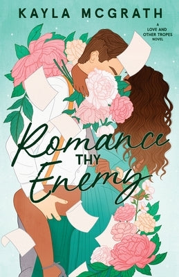 Romance Thy Enemy by McGrath, Kayla