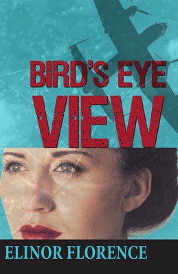 Bird's Eye View by Florence, Elinor