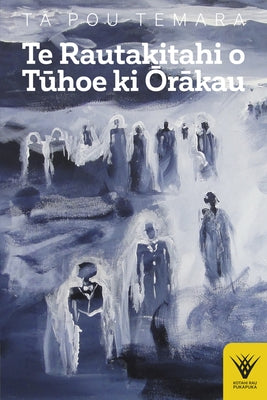 Te Rautakitahi O Tuhoe KI Orakau by Temara, Pou