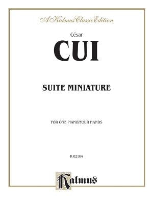 Suite Miniature by Cui, C駸ar