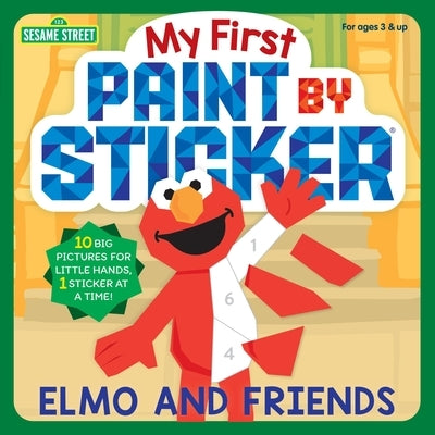 My First Paint by Sticker: Elmo and Friends by Workman Publishing