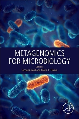 Metagenomics for Microbiology by Izard, Jacques