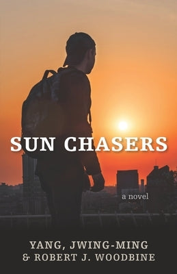 Sun Chasers by Woodbine, Robert