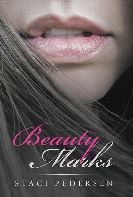 Beauty Marks by Pedersen, Staci