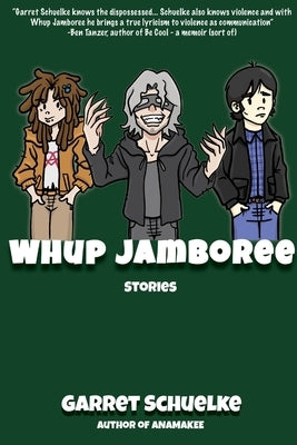 Whup Jamboree: Stories by Schuelke, Garret