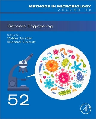 Genome Engineering: Volume 52 by Gurtler, Volker