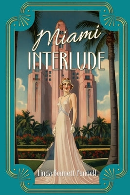 Miami Interlude by Pennell, Linda Bennett