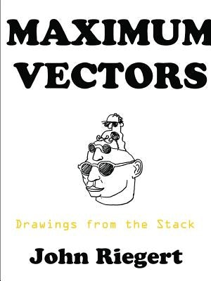 Maxmum Vectors by Riegert, John