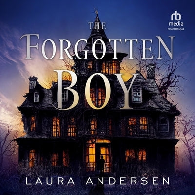 The Forgotten Boy by Andersen, Laura
