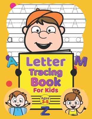 Letter Tracing Book For Kids Ages 3-5.: Both Uppercase and Lowercase Letters. (Handwriting Practice). 8.5x11 In Size - 100 Pages. (Vol_1). by Land, The Book