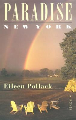 Paradise, New York by Pollack, Eileen
