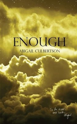 Enough by Culbertson, Abigail