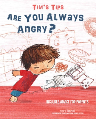 Tim's Tips: Are You Always Angry? by Piroddi, Chiara