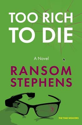Too Rich to Die by Stephens, Ransom