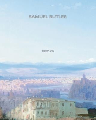 Erewhon by Butler, Samuel