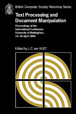 Text Processing and Document Manipulation by Van Vliet, J. C.