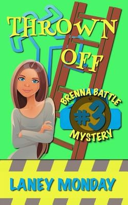 Thrown Off: A Cozy Mystery by Monday, Laney
