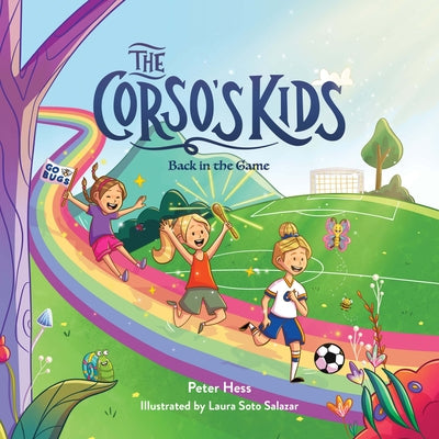 The Corso's Kids: Back in the Game by Hess, Peter