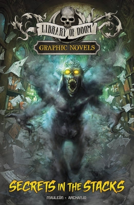Secrets in the Stacks: A Graphic Novel by Mauleón, Daniel