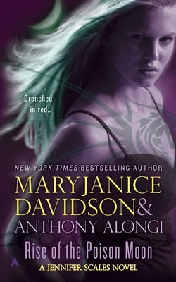 Rise of the Poison Moon by Davidson, Maryjanice