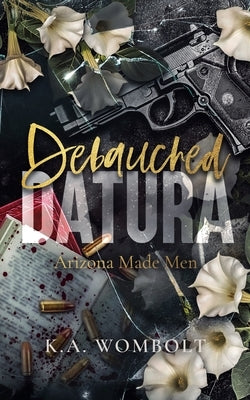 Debauched Datura by Wombolt, K. a.