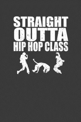 Straight Outta Hip Hop Class: Dance Troupe Music Lover Gift by Designs, Frozen Cactus