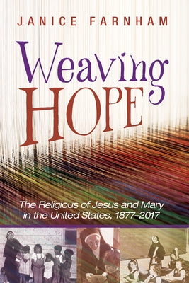 Weaving Hope by Farnham, Janice