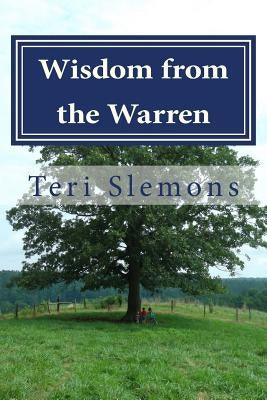 Wisdom from the Warren by Slemons, Teri