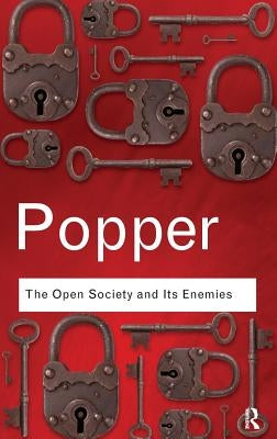 The Open Society and Its Enemies by Popper, Karl
