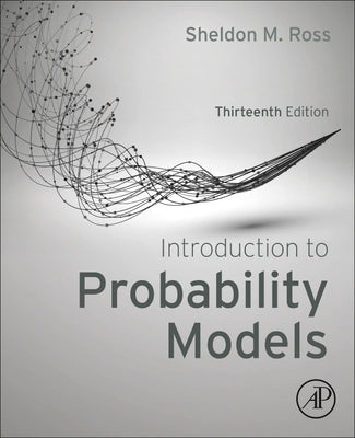 Introduction to Probability Models by Ross, Sheldon M.