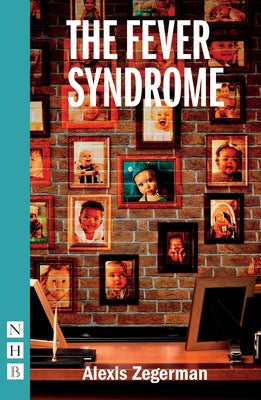 The Fever Syndrome by Zegerman, Alexis