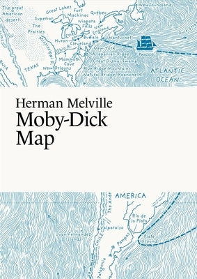 Herman Melville: Moby-Dick Map by Thelander, Martin
