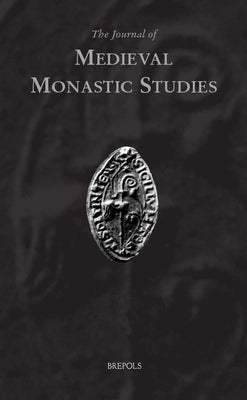 The Journal of Medieval Monastic Studies 8 (2019) by Brepols Publishers