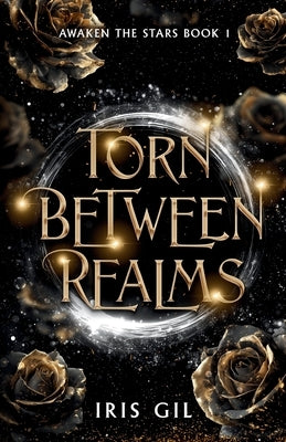 Torn Between Realms by Gil, Iris