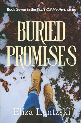 Buried Promises by Lentzski, Eliza