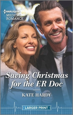 Saving Christmas for the Er Doc by Hardy, Kate