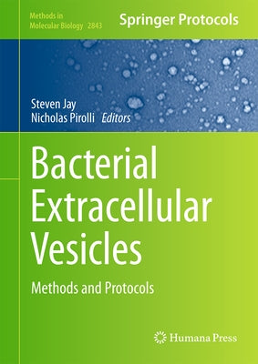 Bacterial Extracellular Vesicles: Methods and Protocols by Jay, Steven