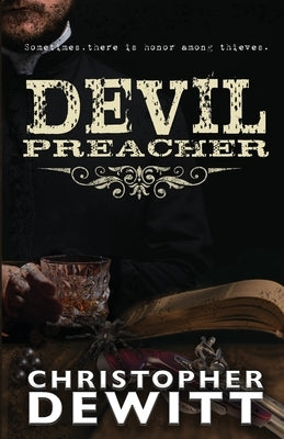 Devil Preacher by DeWitt, Christopher
