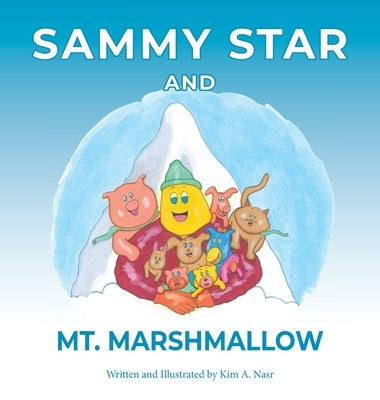 Sammy Star and Mt. Marshmallow by Nasr, Kim A.