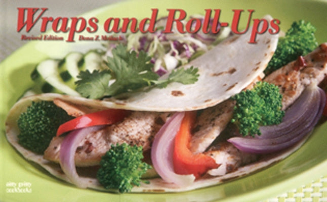 Wraps and Roll-Ups by Meilach, Dona Z.