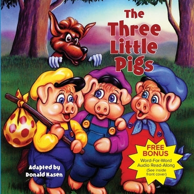 The Three Little Pigs by Kasen, Donald