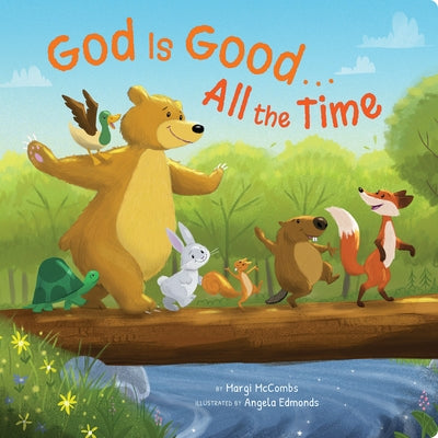God Is Good...All the Time by McCombs, Margi