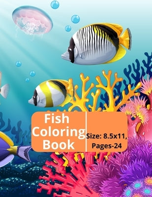 Fish Coloring Book: Kids and Adults Creative Fish Coloring Book. by Brothers, S&s
