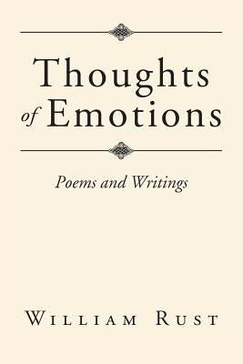Thoughts of Emotions by Rust, William