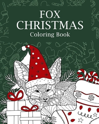 Fox Christmas Coloring Book: Coloring Books for Adult, Merry Christmas Gift, Panda Zentangle Painting by Paperland