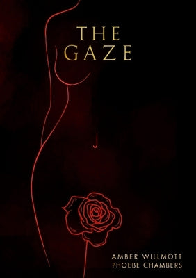 The Gaze by Willmott, Amber