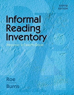 Informal Reading Inventory: Preprimer to Twelfth Grade by Roe, Betty