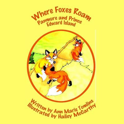 Where Foxes Roam by Tomlins, Ann Marie