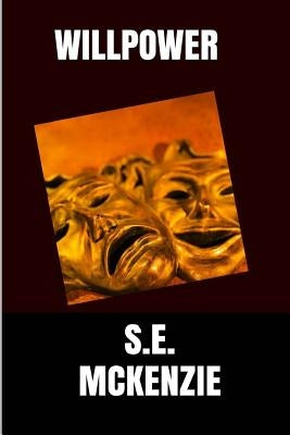 Willpower: Beast Included by McKenzie, S. E.