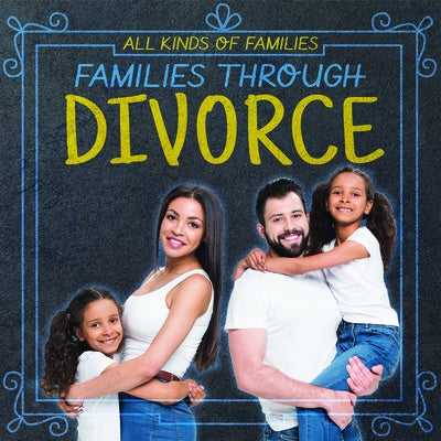 Families Through Divorce by Hughes, Sloane